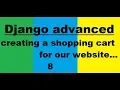 Django 2 0 8 creating a shopping cart for our website