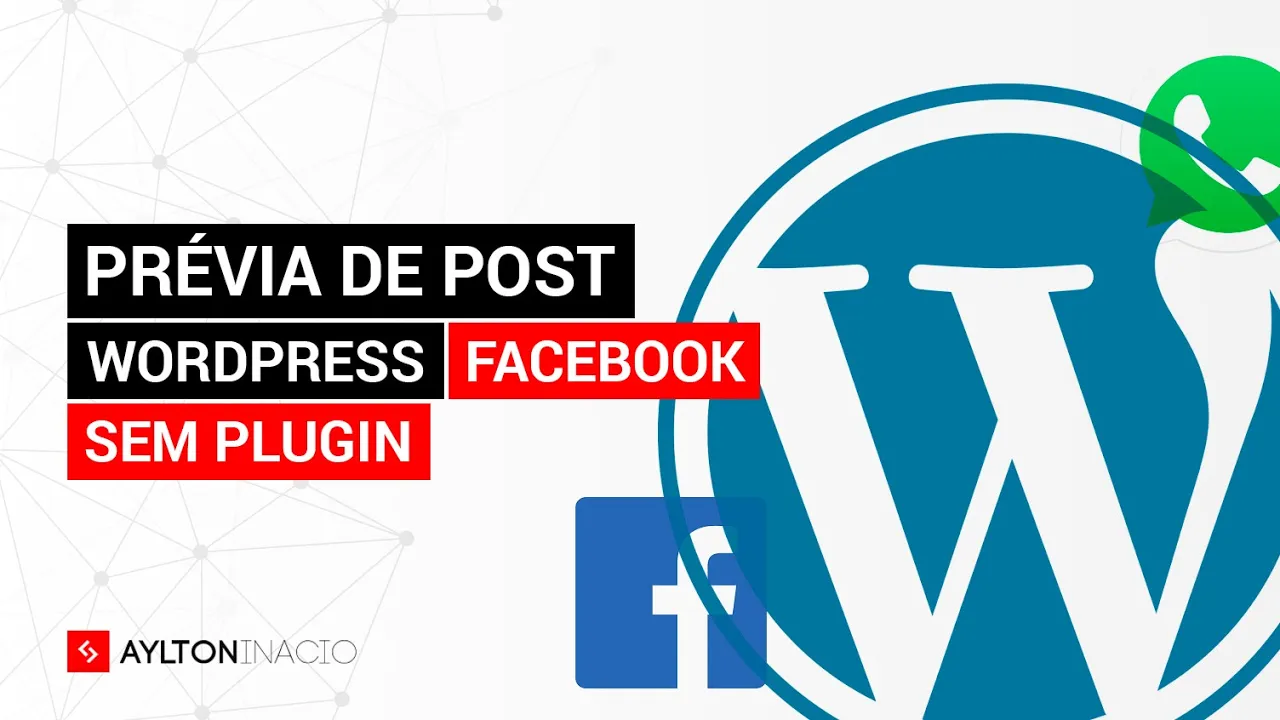 Como configurar prévia de post WordPress no Facebook sem plugin
