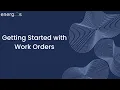 Implementing Energos ai Getting Started with Work Orders