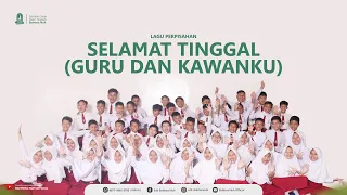 lagu perpisahan kelas 6 i selamat tinggal guru dan kawanku i angkatan ke 2