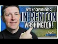 The BEST Neighborhoods in Renton WA - Where to live in Renton