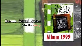 Download Sheila On 7 - Bunga Ditepi Jalan MP3