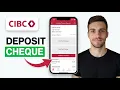 HOW TO DEPOSIT CHEQUE USING CIBC MOBILE BANKING 2026 EASILY