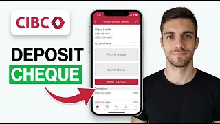 HOW TO DEPOSIT CHEQUE USING CIBC MOBILE BANKING 2026 EASILY