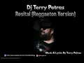 Download Lagu Resital (Reggaeton Version) - Dj Terry Petras