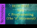 Deep Dive - C programming if statement