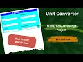 JavaScript Project Unit Converter Real Life Example JavaScript JavaScript Projects for Beginners