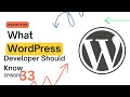 What a WordPress Developer Should Know Skills Tools Every WP Dev Needs in 2025 Episode 33