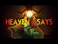 Download Lagu HEAVEN SAYS || Rainworld Animation MEME
