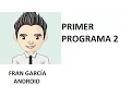 06 Primer Programa Parte 2 Programacion Android Studio tutorial espanol