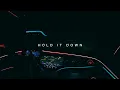 ARCHIVED | Hold it Down (Official Lyric Video)