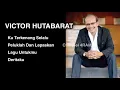 Download Lagu VICTOR HUTABARAT, The Very Best Of :Ku Terkenang Selalu -Peluklah Dan Lepaskan-Lagu Untukmu-Deritaku