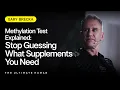 Methylation Test Explained Stop Guessing What Supplements You Need TUH