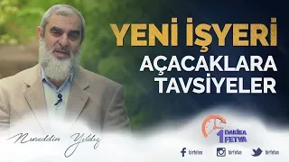 Yeni iş yeri açacaklara tavsiyeler