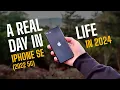USING the iPhone SE 2022 in 2024 - A Real Day in Life