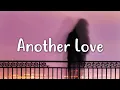 Download Lagu Tom Odell - Another Love (Lyrics)