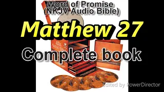 Matthew 27 - Word of Promise Bible NKJV in 432Hz