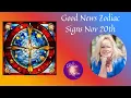 Good News Zodiac Signs Nov 20th Massive Transformations Predictions Fated shifts energy portal