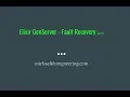 Elixir Fault Tolerance part 2