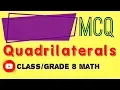 MCQ Understanding Quadrilaterals Quadrilaterals Polygon Class grade 8 Maths Quiz 1 mark Questions