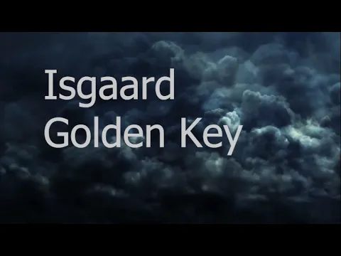 Download MP3 Isgaard - Golden Key Lyrics