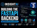 Building the FastAPI Backend for InsightAI Episode 3