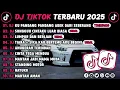 Lagu DJ TIKTOK TERBARU 2025 || DJ CINTA DARI SEBERANG 🎵 DJ CINTAKU SUNGGUH LUAR BIASA 🎵 FULL ALBUM❗❗
