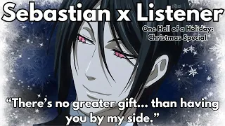Say It Darling Tell Me I m Your Favorite Sin Sebastian x Listener Christmas Special
