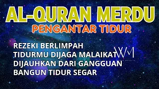 Download BACAAN MUROTAL AYAT SUCI AL QURAN MERDU PENGANTAR TIDUR SURAT YASIN PENENANG HATI DAN PIKIRAN MP3