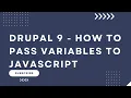 How to pass variable to JS in Drupal Drupal 10 Tutorial