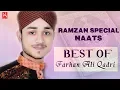 Best of Farhan Ali Qadri | Ramzan Naat 2019 | Allah Allah | Islamic Naat | Ramadan | Urdu Naats 2019