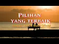 PILIHAN YANG TERBAIK original song by Kenzie music Official