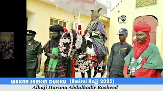 wakar sarkin dukku alhaji haruna abdulkadir rasheed ameerul hajj