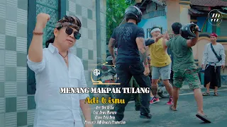 adi wisnu menang makpak tulang official music video 