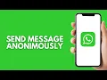 How To Send Anonymous Message On WhatsApp Group 2026