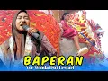 Download Lagu BAPERAN - VOC. WINDA DWI LESTARI | ANDI PUTRA 1 LIVE DS SUKASARI DONGKAL