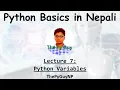 7 Python Variables Python Basics Tutorial in Nepali ThePyGuyNP