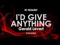 Download Lagu I'd Give Anything | Gerald Levert karaoke