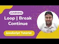 JavaScript Loops Explained for while do while break continue Complete Beginner Tutorial