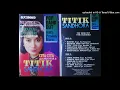 Download Lagu Titiek Sandhora - Keagungan Tuhan (1989)
