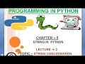 CHAPTER 5 STRING CONCATENATION IN PYTHON LECTURE 2