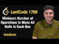 Minimum Number of Operations to Move All Balls to Each Box - Leetcode 1769