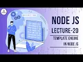 Master Template Engines in Node js Simplify Dynamic Web Development Lecture 20