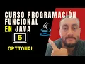 Optional en Java - Adios a los NullPointerException CURSO Java Funcional Desde Cero