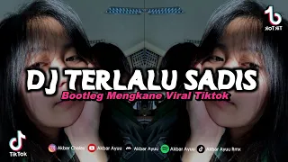 Download DJ TERLALU SADIS (BOOTLEG) X MELODY KANE! VIRAL TIKTOK TERBARU 2024 MP3