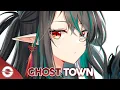1 HOUR Nightcore - Ghost Town - (Lyrics)