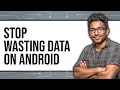 How to Stop Wasting Data on Android 2025 - Full Guide
