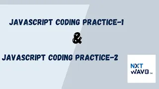 Javascript Coding Practice-1 Javascript Coding Practice-2 Questions solving