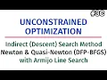 Unconstrained Optimization Descent Search Method - Newton Quasi-Newton Method DFP BFGS