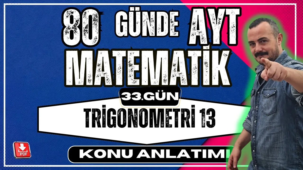 🟥Trigonometri 13 ✅ Ters Trigonometrik Fonksiyonlar |80 Günde AYT Matematik |AYT Matematik